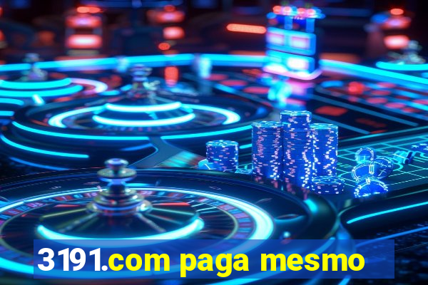 3191.com paga mesmo